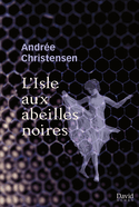 Isle aux abeilles noires (L')